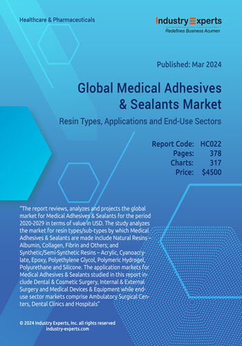 Increasing Adoption in Range of Applications and Raising Incomes in Emerging Markets Drive Demand for Global Medical Adhesives & Sealants Market to Reach $18.5 Billion by 2029