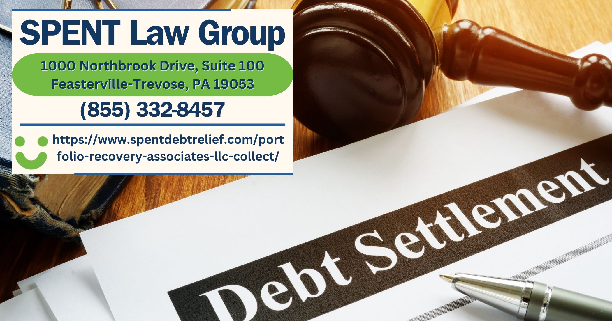 SPENT Law Group's Debt Settlement Attorneys Release Guide on Handling Portfolio Recovery Associates, LLC Encounters