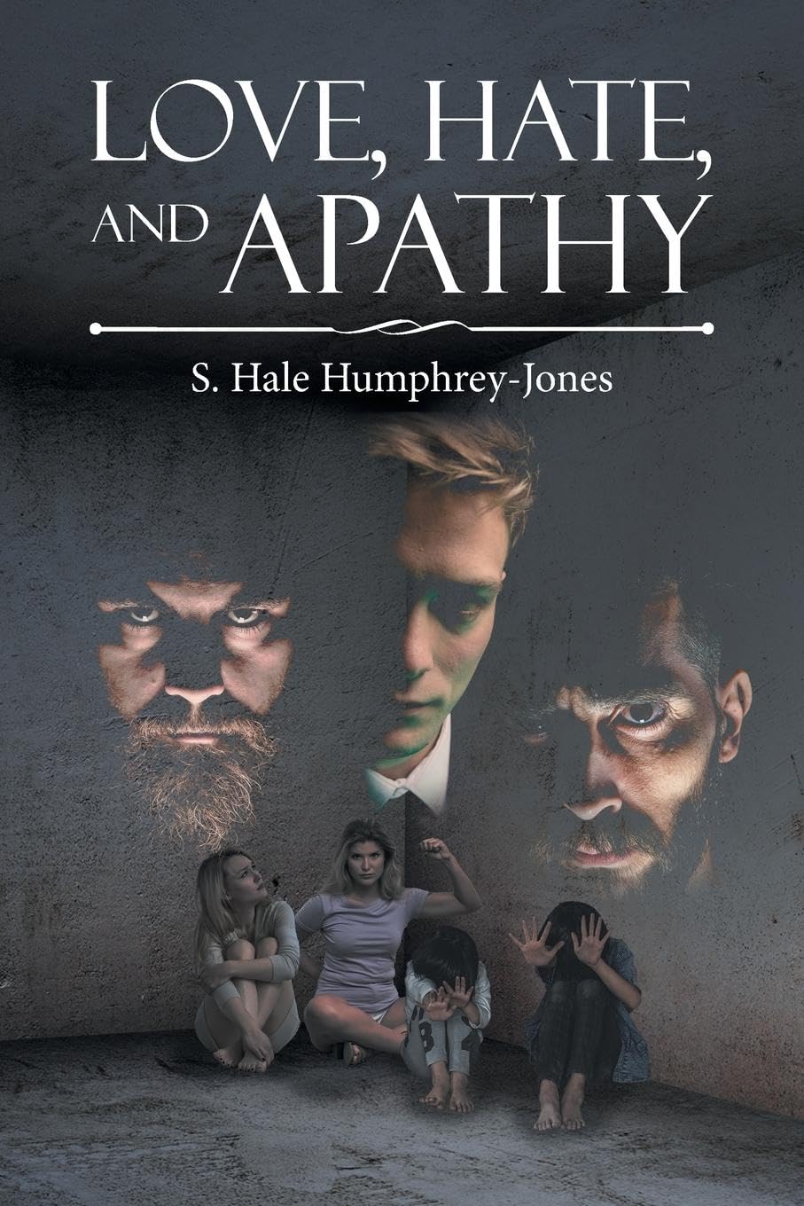 Breaking Chains: Exploring Abuse and Healing in 'Love, Hate, and Apathy by S. Hale Humphrey-Jones 
