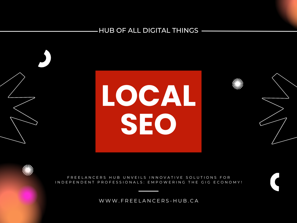 Freelancers HUB Launches Local SEO Service Catered to Canadian Businesses
