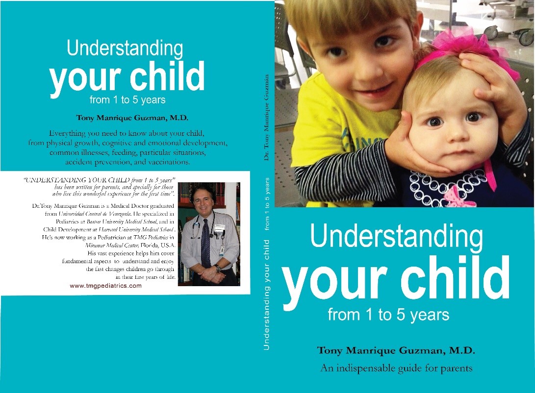 New Book by Dr. Tony Manrique Guzman Reveals Secrets of Early Childhood Development.