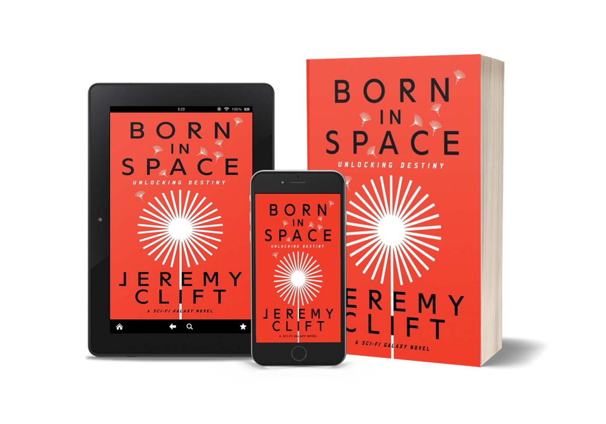 ElleWon Press Release Sci-fi Adventure - Born in Space: Unlocking Destiny by Jeremy Clift