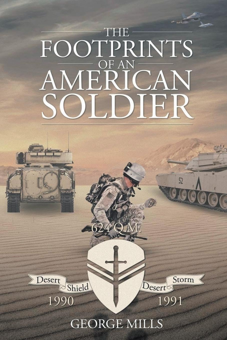 Veteran George Mills Releases Poignant Memoir "The Footprints of an American Soldier"