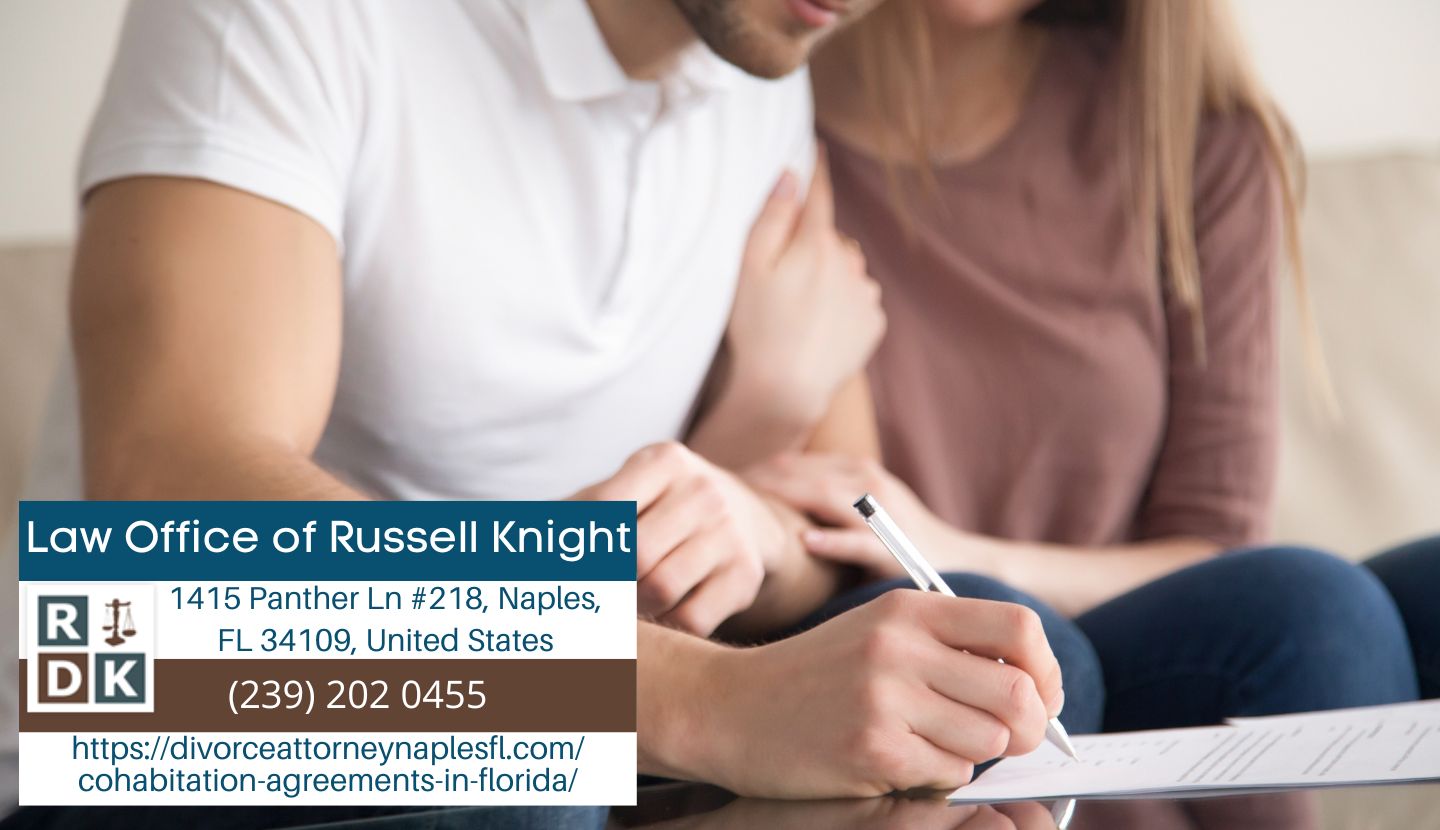 Naples Family Law Attorney Russell Knight Discusses Cohabitation Agreements in Florida