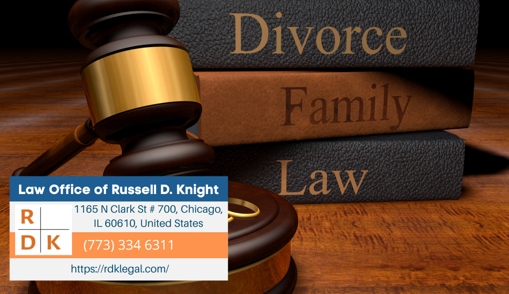 Chicago Divorce Lawyer Russell D. Knight Releases Insightful Article on Managing Divorce Proceedings in Chicago