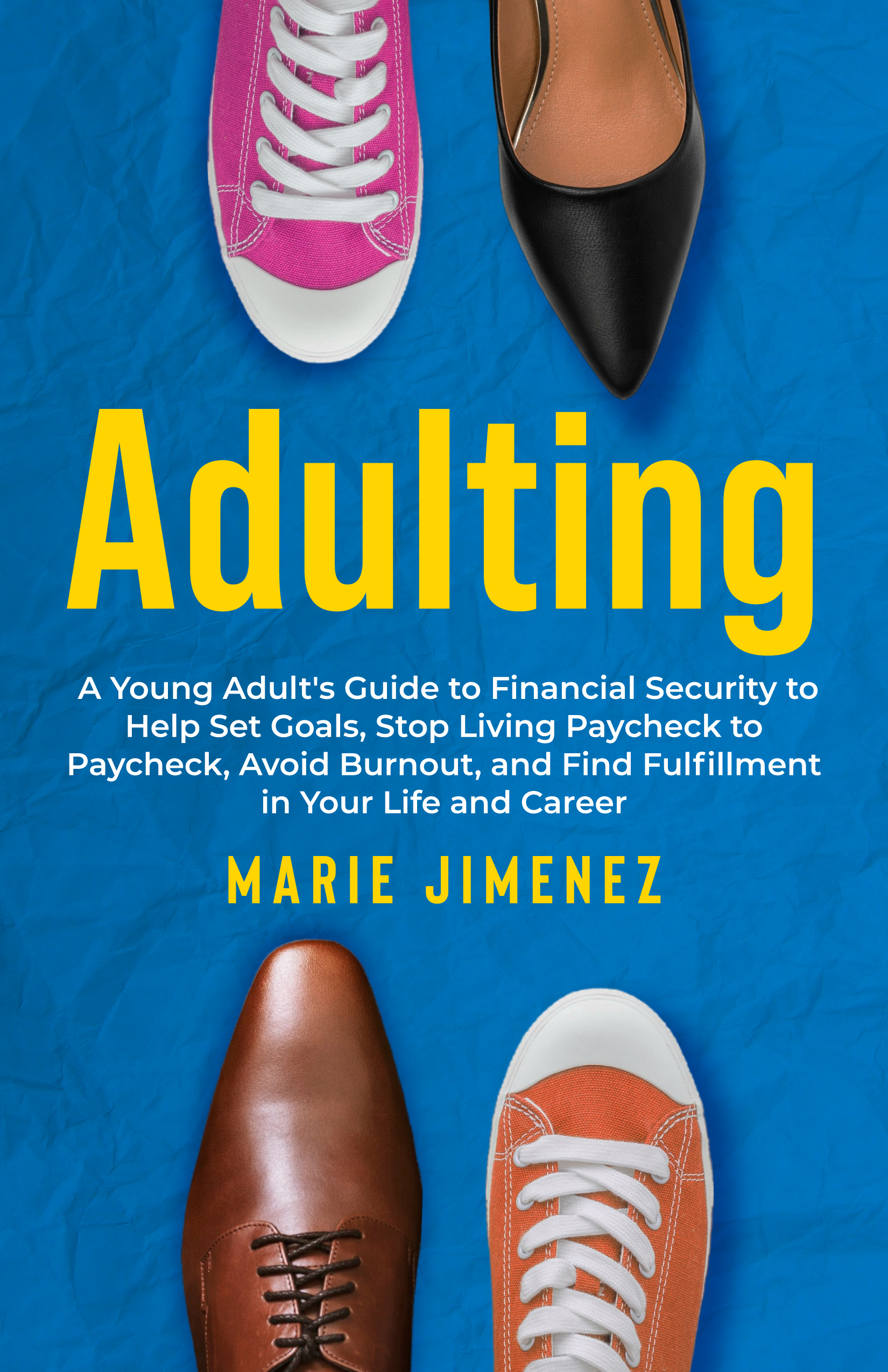Marie Jimenez Announces the Release of Her New Book "Adulting"