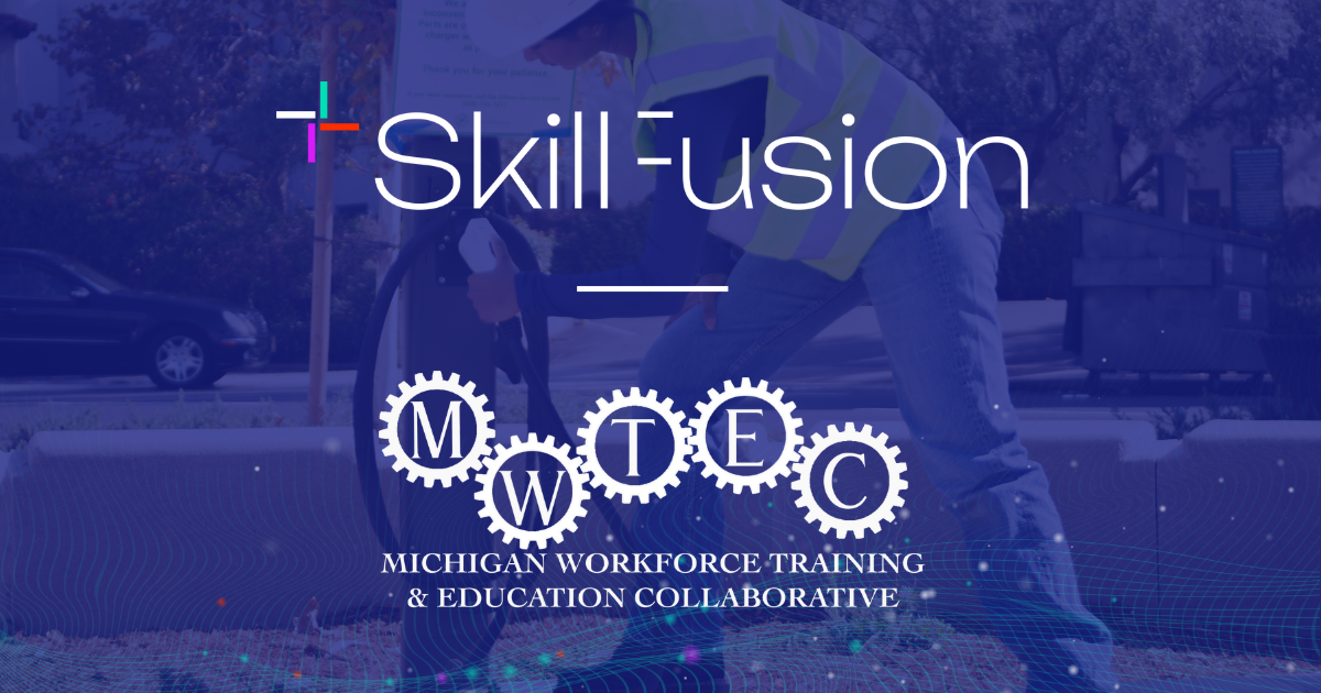 Skillfusion Partners With Michigan Workforce Training and Education Collaborative to Develop Talent Pipeline For EV Charger Skilled Labor
