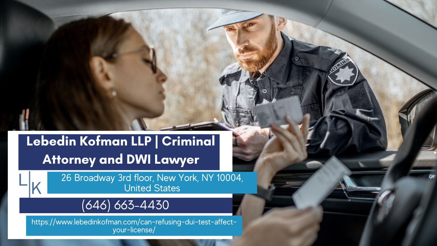 Manhattan DWI Lawyer Russ Kofman Releases Insightful Article on the Consequences of Refusing a DUI Test