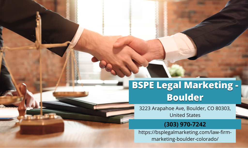 BSPE Legal Marketing Releases Comprehensive Article on Attorney Marketing in Boulder, Colorado