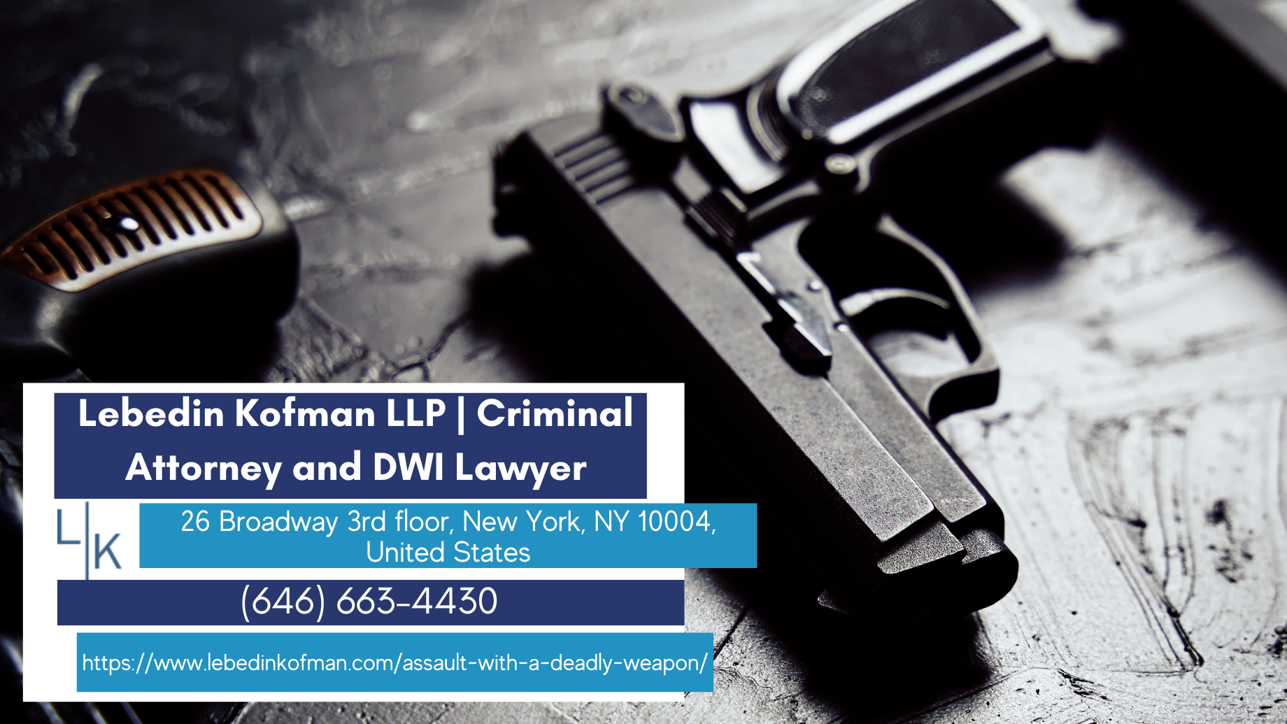 New York Criminal Defense Attorney Russ Kofman Releases Article About Assault with a Deadly Weapon