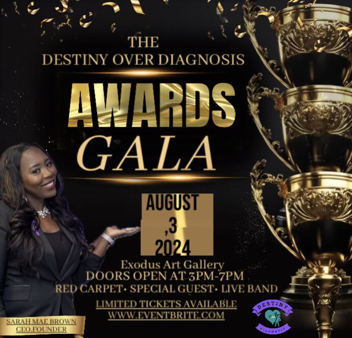 Destiny Over Diagnosis Third Annual Awards Gala to be Held on August 3, 2024