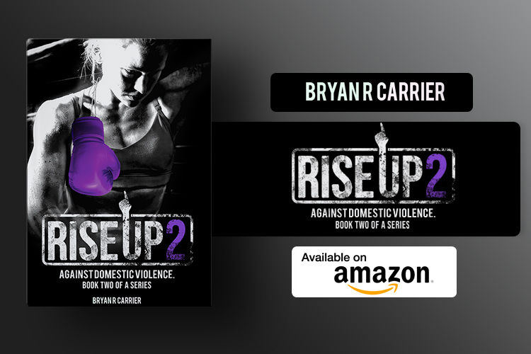 Acclaimed Author Bryan Carrier Releases 'Rise Up': An Inspiring Tale of Resilience and Triumph