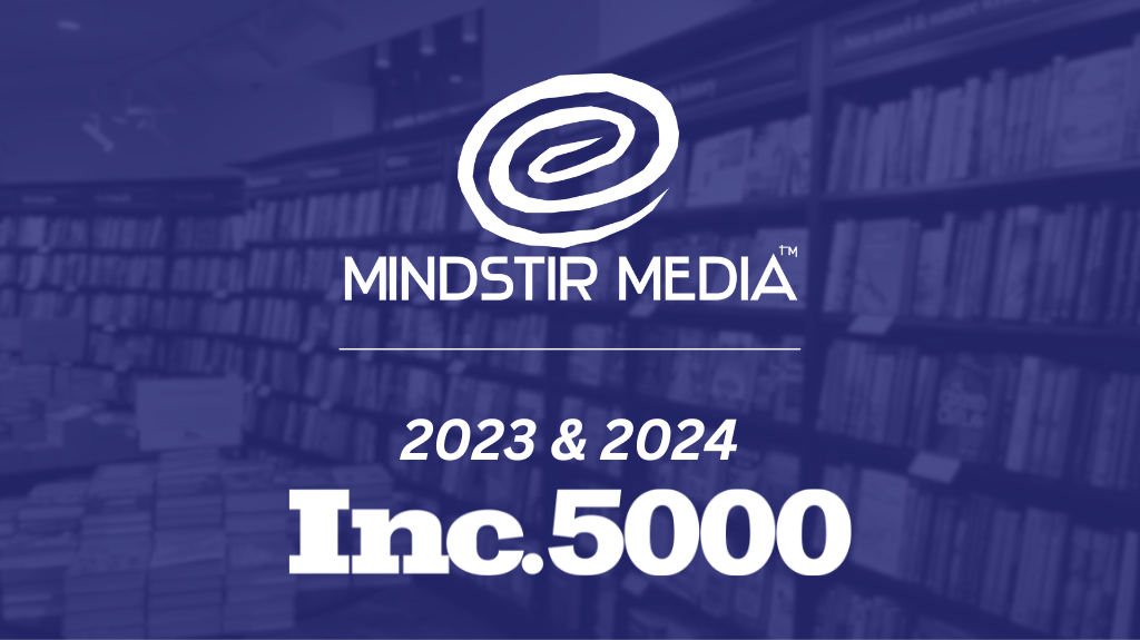 MindStir Media Celebrates Second Consecutive Year on the Inc. 5000 List of Fastest-Growing Private Companies in America
