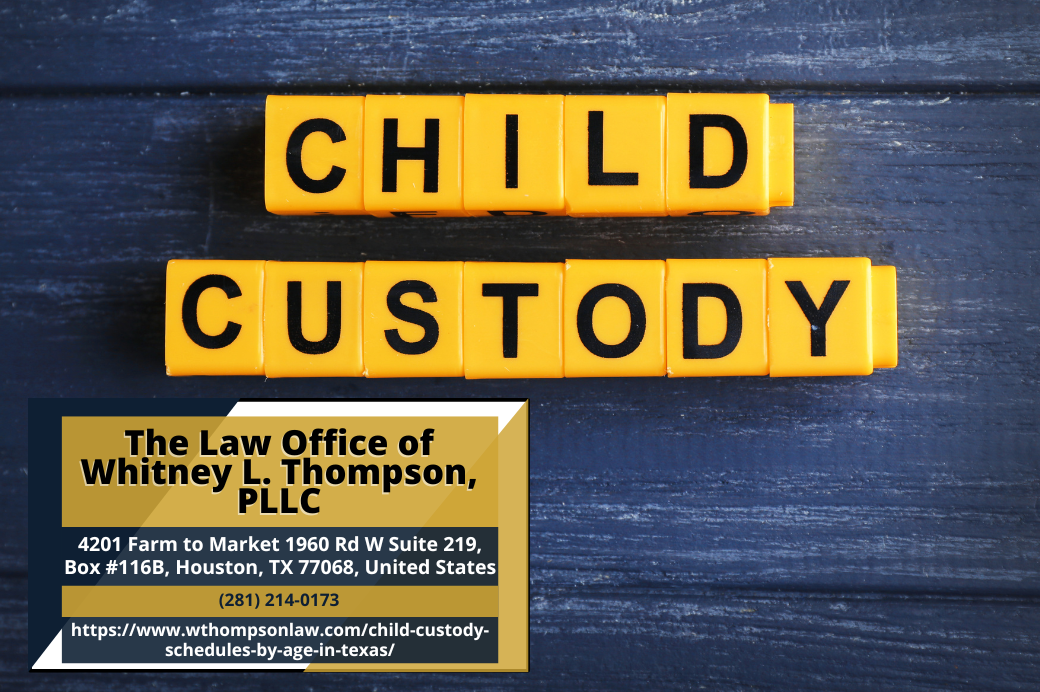 Houston Child Custody Lawyer Whitney Thompson Releases Insightful Article About Child Custody Schedules in Texas