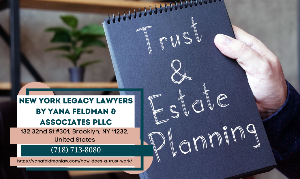 Brooklyn Trust Planning Lawyer Yana Feldman Releases Informative Article on Trusts