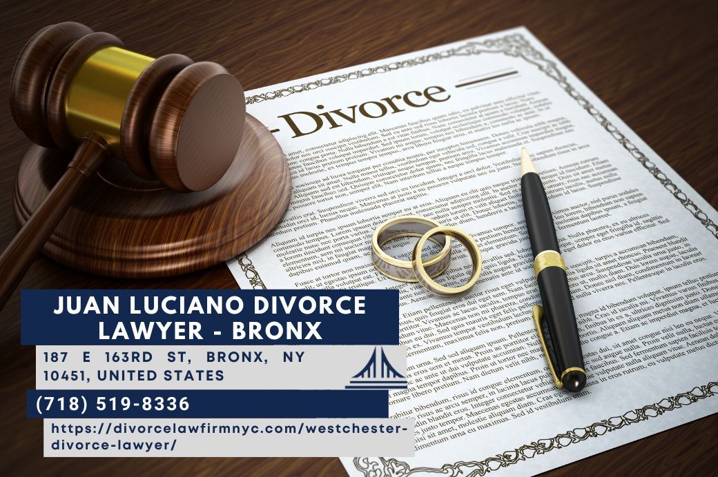 Westchester Divorce Lawyer Juan Luciano Releases Comprehensive Guide on Handling Divorce