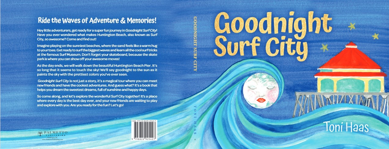 Through the Waves of Adventure and Memories, Toni Haas Presents a Magical Journey, "Goodnight Surf City"