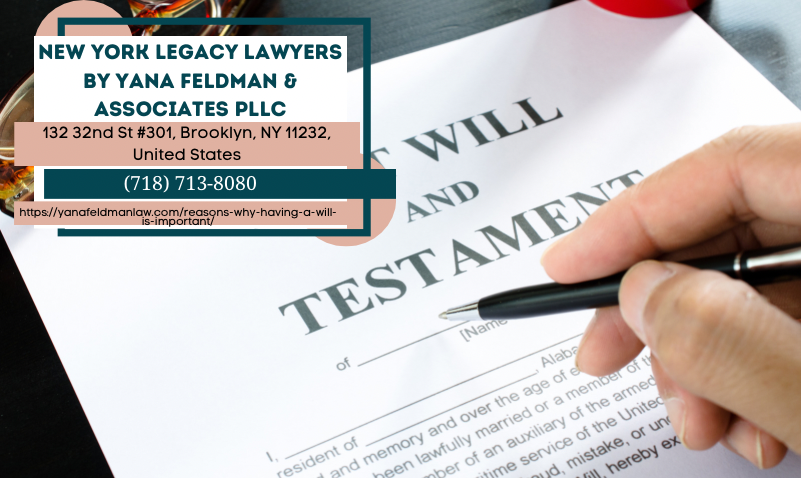 New York Estate Planning Attorney Yana Feldman Releases New Article on the Importance of Having a Will
