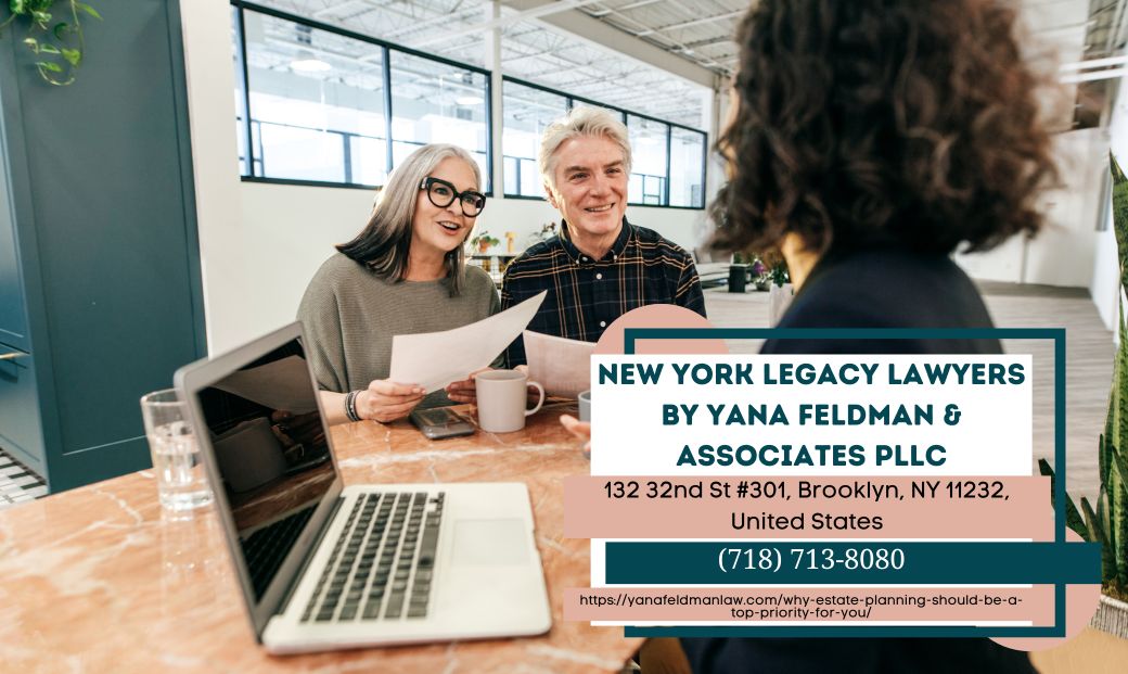 Brooklyn Estate Planning Attorney Yana Feldman Releases Article on the Importance of Estate Planning