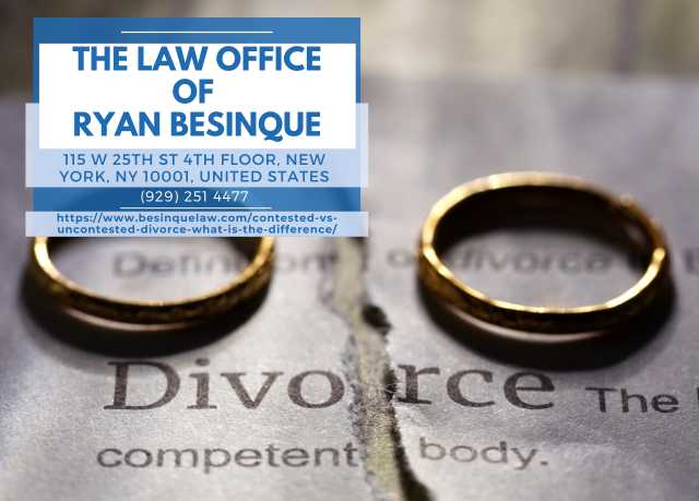 New York City Divorce Attorney Ryan Besinque Releases Insightful Article Differentiating Contested and Uncontested Divorce