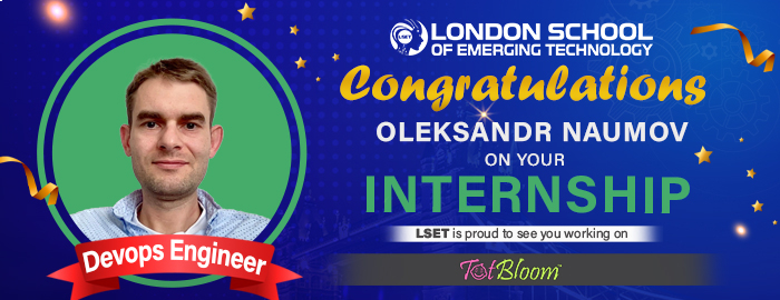 LSET Student Success Story: Oleksandr Naumov Secures Internship at Totbloom