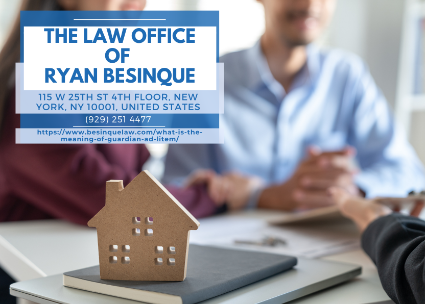 New York City Family Law Attorney Ryan Besinque Releases Article on the Role and Meaning of Guardian Ad Litem