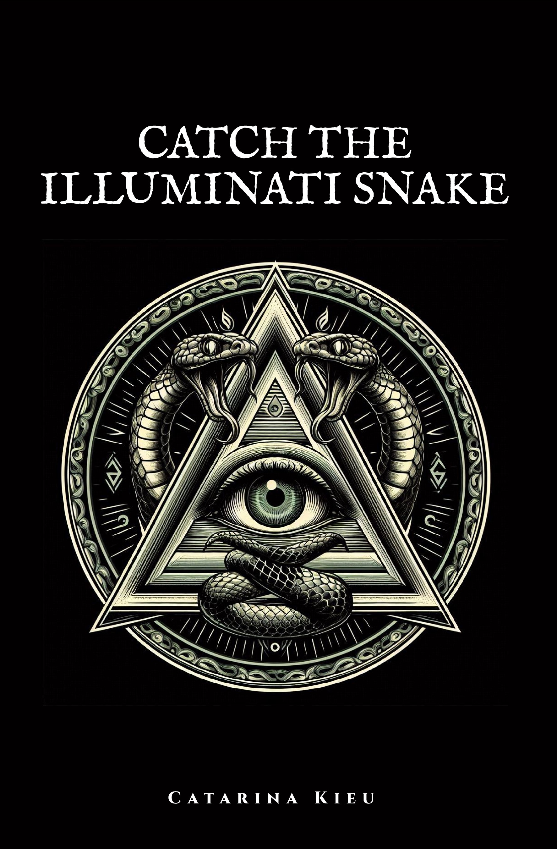 Catch the Illuminati Snake by Catarina Kieu