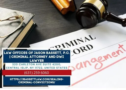 Suffolk County Criminal Attorney Jason Bassett Provides Guidance on Sealing Criminal Convictions in New Article