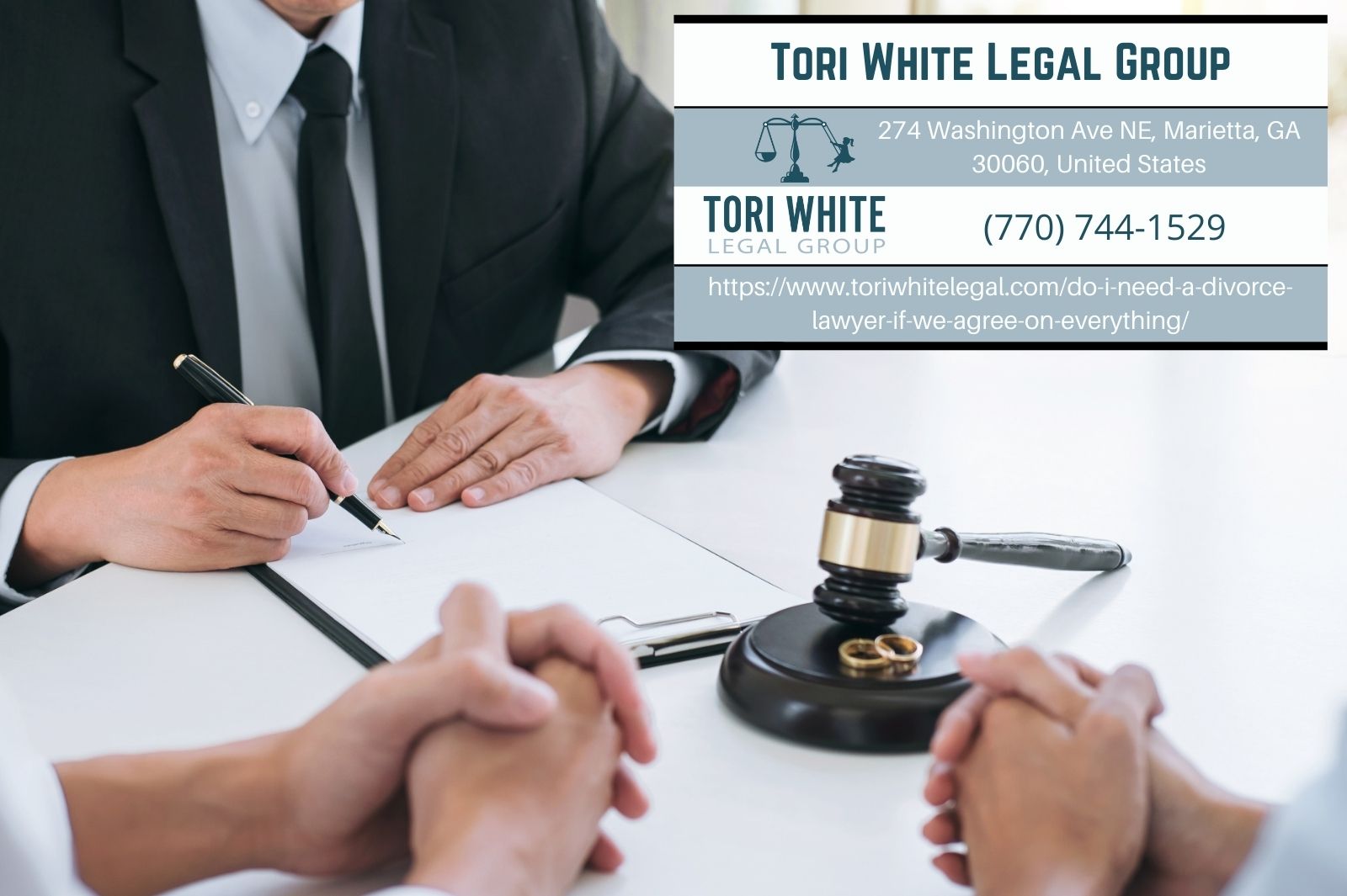 Marietta Divorce Attorney Tori White Releases Article on the Importance of Legal Representation in Amicable Divorces