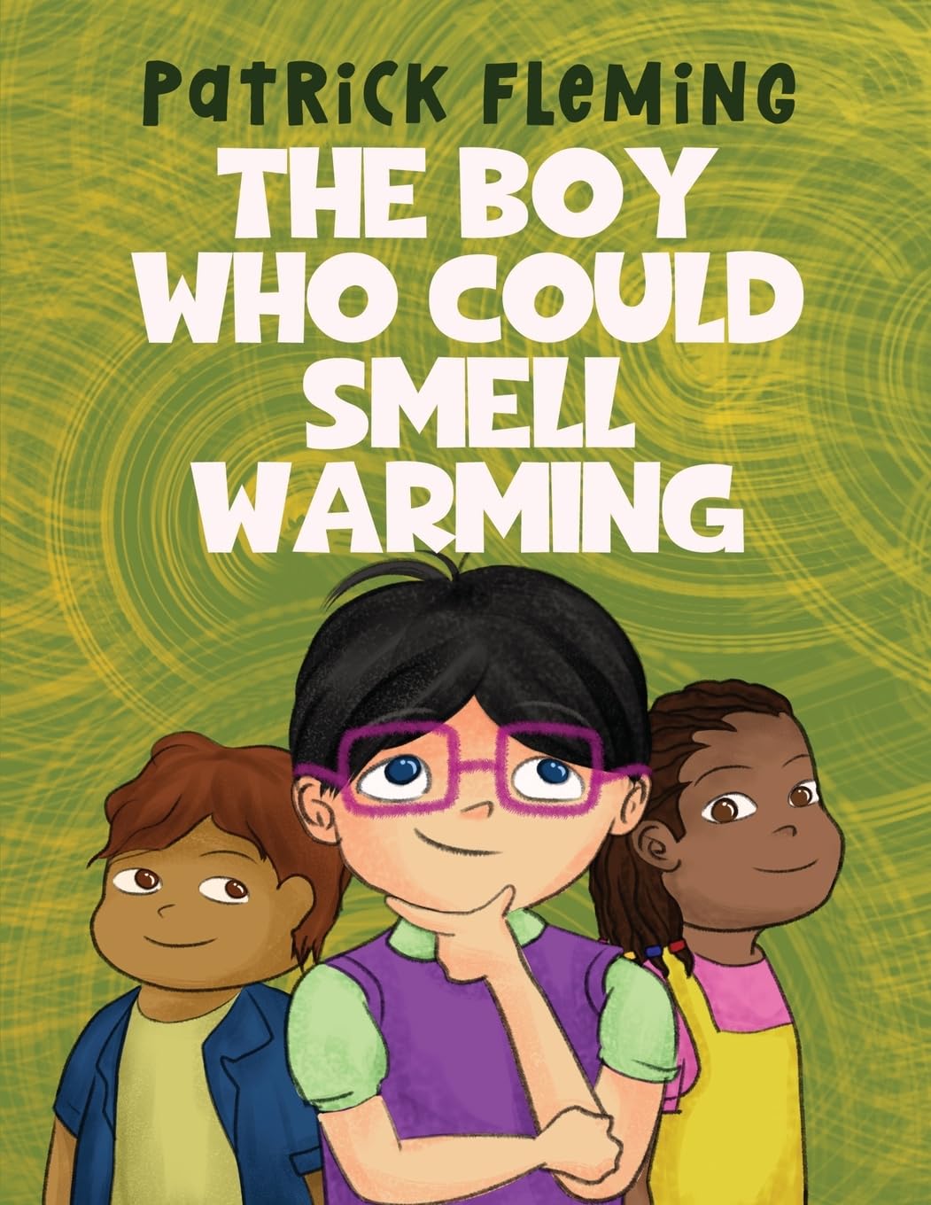 New book "The Boy Who Could Smell Warming" by Patrick Fleming is released, an inspiring story for young readers about finding unique gifts, loving support, and the potential to change the world