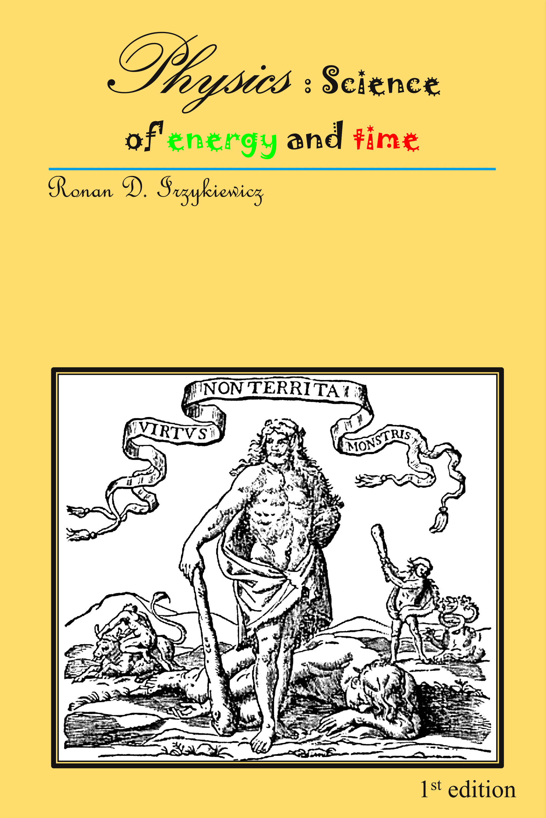 The book "Physics: Science of Energy and Time" by Ronan D. Irzykiewicz is released on Amazon