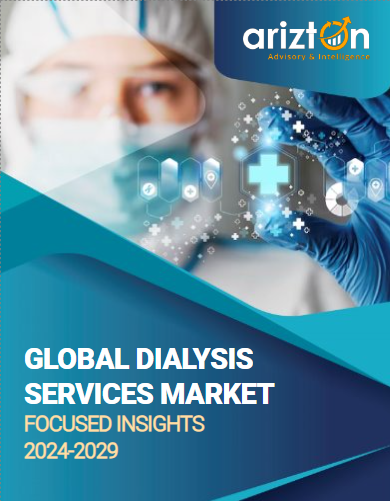 The Dialysis Services Market to Hit $88.01 Billion by 2029, More than $13 Billion Opportunities in the Next 6 Years - Arizton 