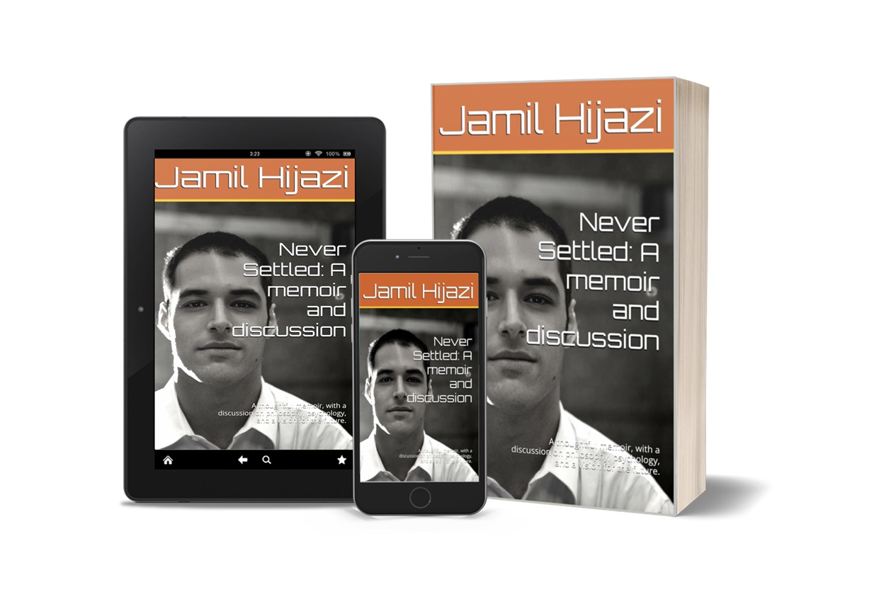 Jamil Hijazi’s Memoir Never Settled Offers a Journey Through Life, Philosophy and the Quantum Realm