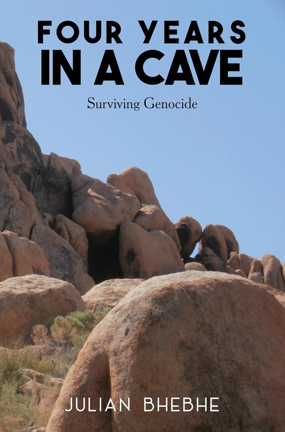 Presenting Julian Bhebhe’s "Four Years in a Cave": A fascinating story of Survival, Strength and Salvation.