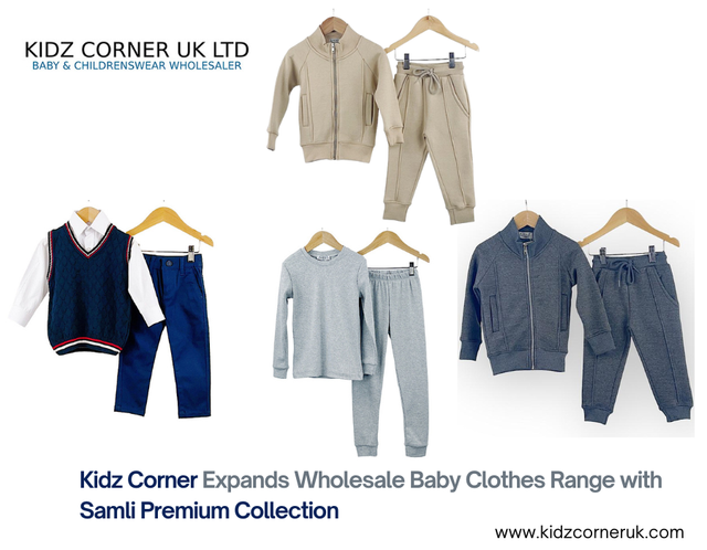 Kidz Corner Expands Wholesale Baby Clothes Range with Samli Premium Collection