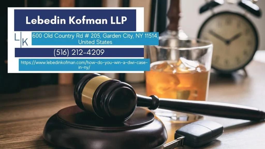 Nassau County Criminal Lawyer Russ Kofman Releases Article Offering Insights on Winning a DWI Case in NY