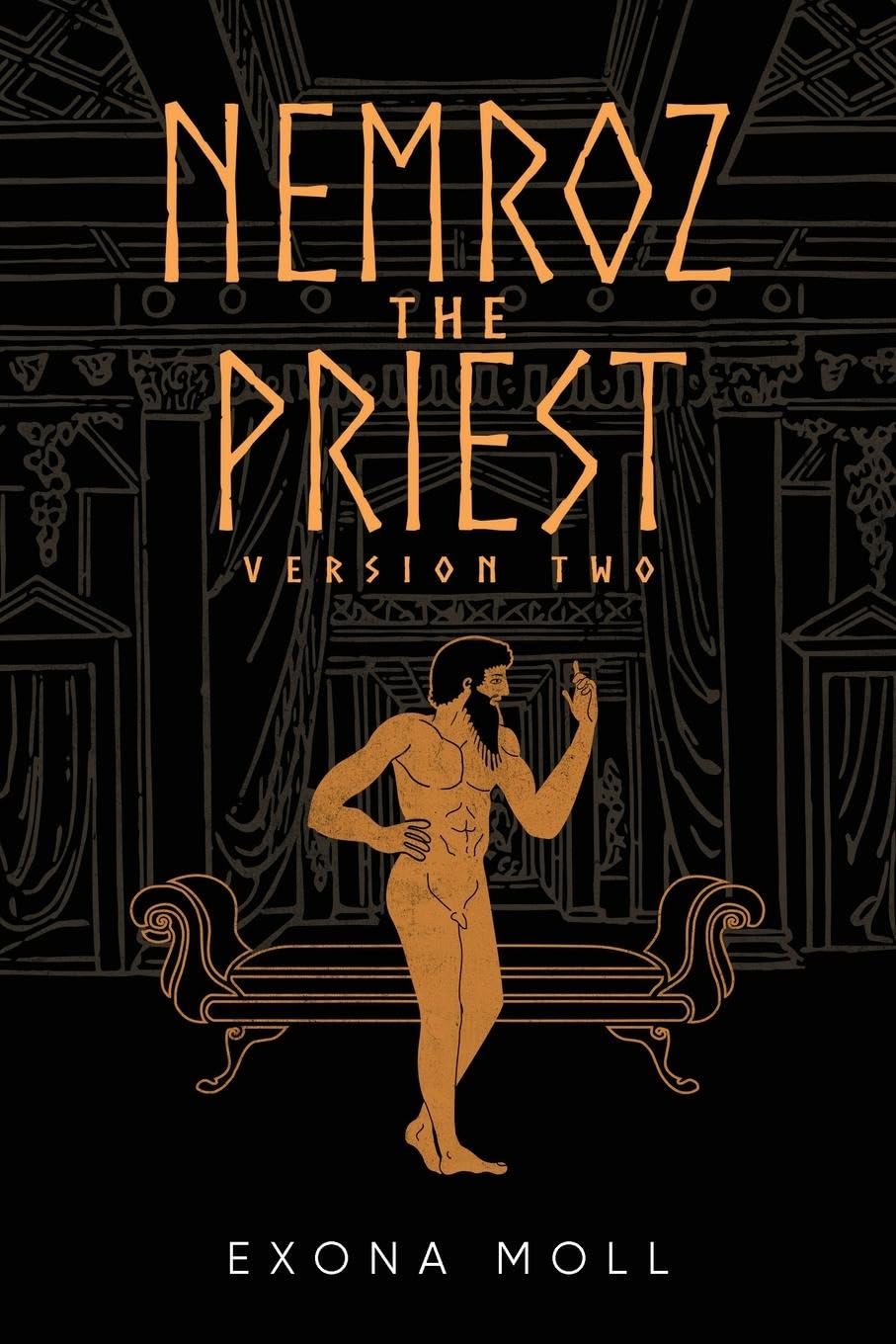 Nemroz the Priest: A Sensual Journey of Power, Faith, and Forbidden Desires 