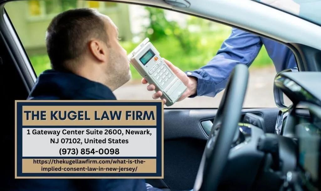 New Jersey DUI Attorney Rachel Kugel Releases Insightful Article on the Implied Consent Law in New Jersey