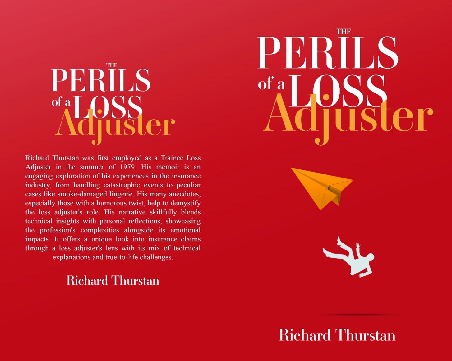 "The Perils of a Loss Adjuster" by Richard Thurstan, Takes Readers Behind the Scenes of the Insurance World