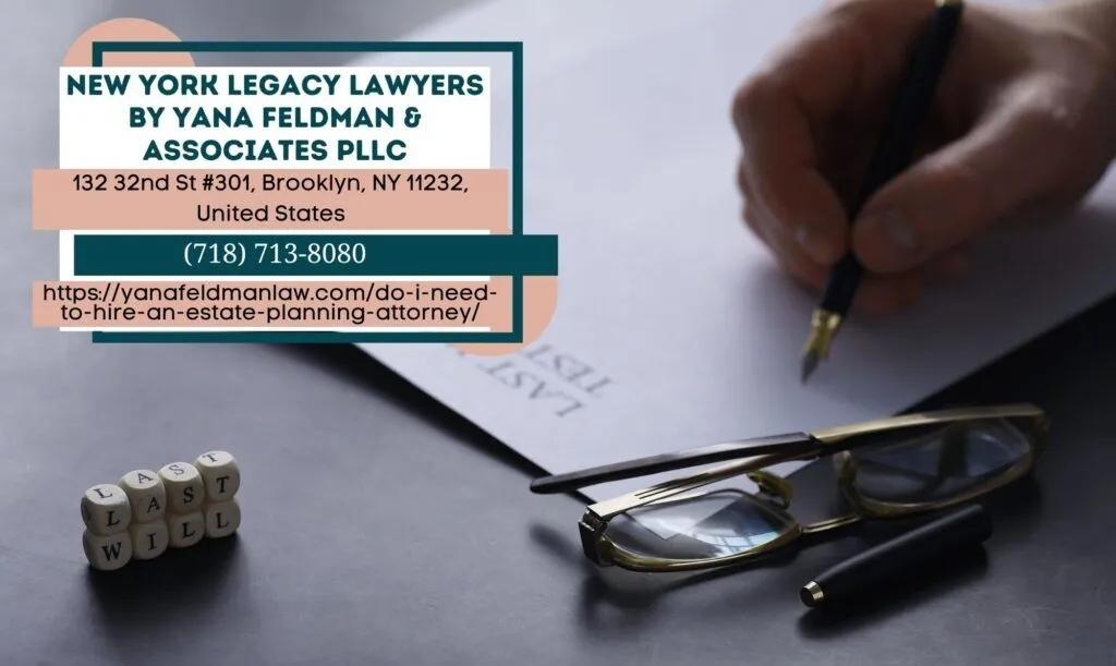 New York Estate Planning Attorney Yana Feldman Highlights the Importance of Professional Estate Planning in New Article