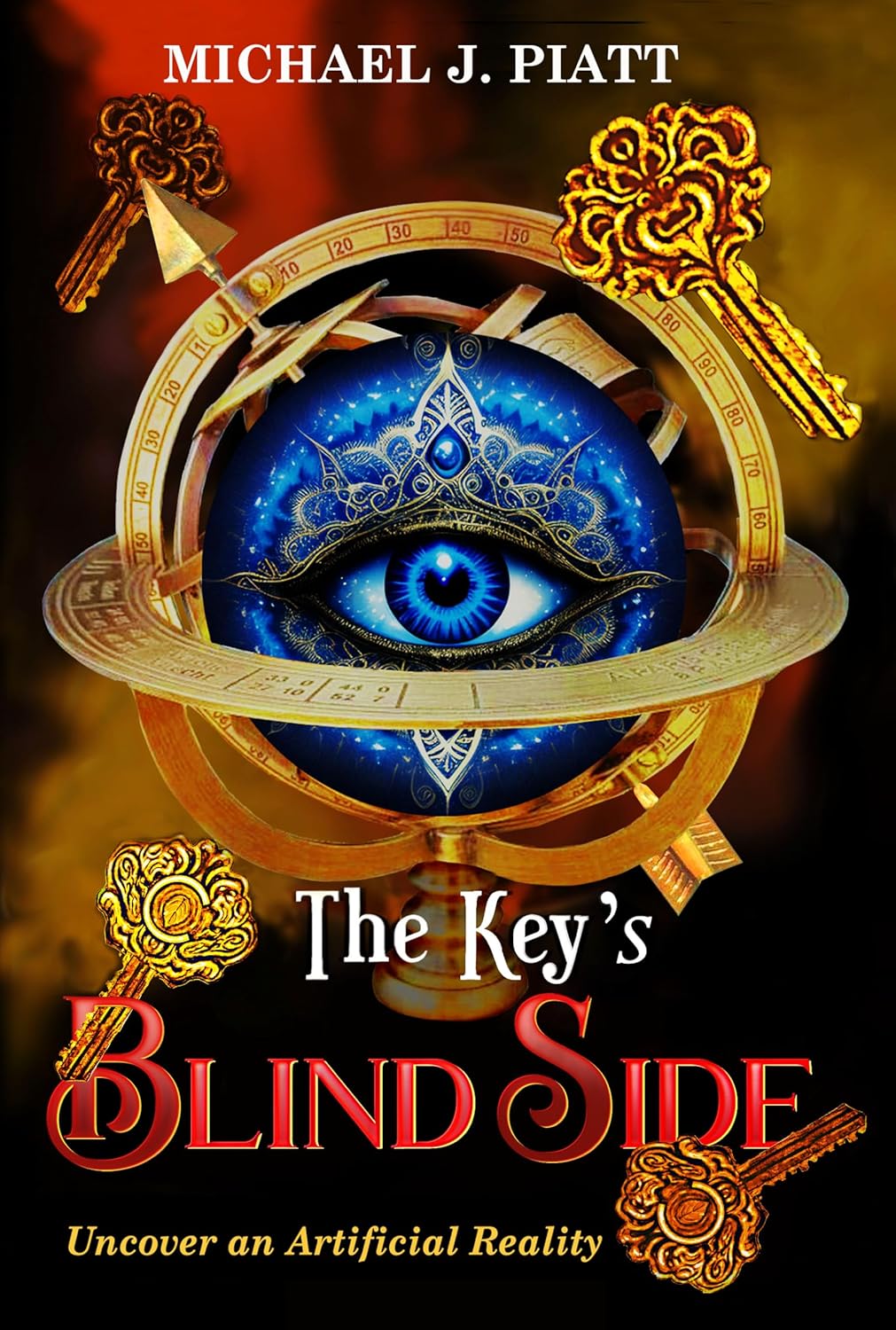 Unlock a New Reality: Michael J. Piatt Releases His Second Book, The Key’s Blind Side: Uncover an Artificial Reality