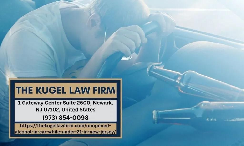 New Jersey DUI Lawyer Rachel Kugel Publishes Article on Consequences of Unopened Alcohol in Vehicles for Underage Drivers