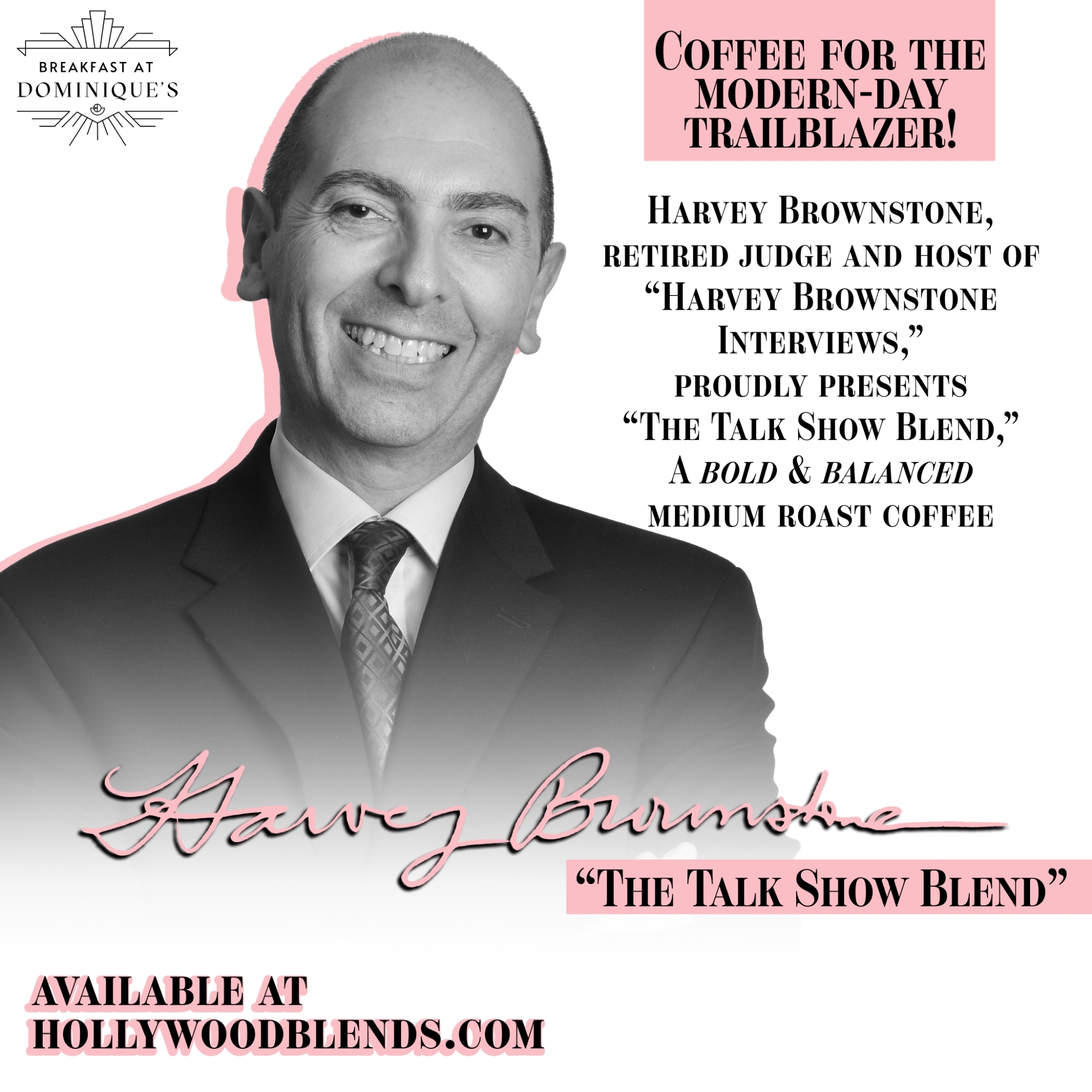 World-Renowned Celebrity Talk Show Host Harvey Brownstone Launches "The Talk Show Blend" - Coffee For The Modern Day Trailblazer