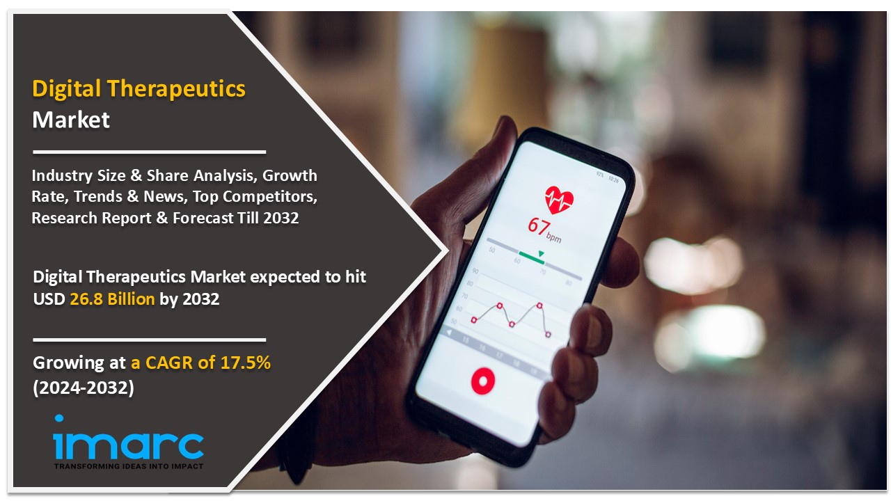 Digital Therapeutics Market Size to Surpass USD 26.8 Billion by 2032, Exhibiting a CAGR of 17.5%