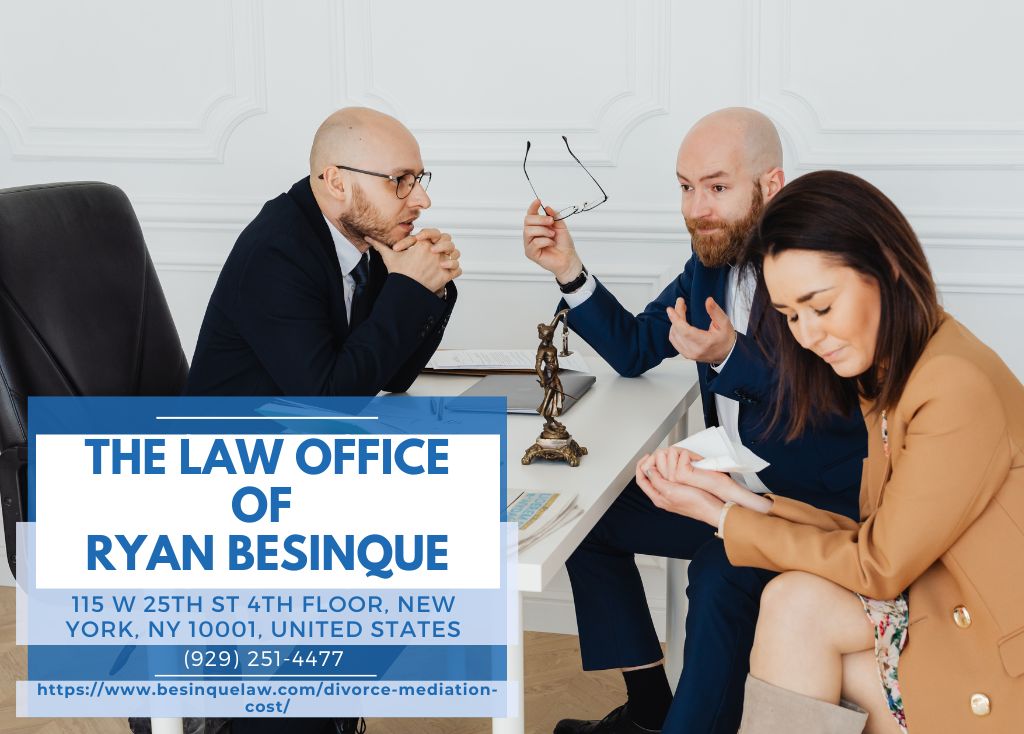 Manhattan Divorce Mediation Attorney Ryan Besinque Discusses Divorce Mediation Costs