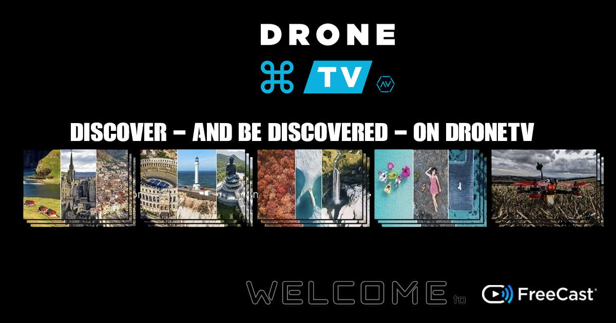 DroneTV Joins FreeCast’s Growing Free Channel Lineup