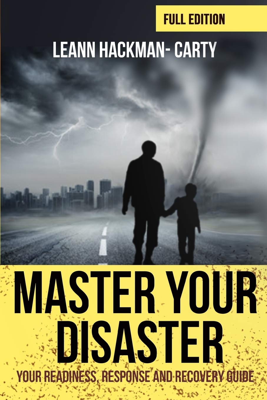 Master Your Disaster: The Ultimate Survival Guide to Preparedness and Recovery