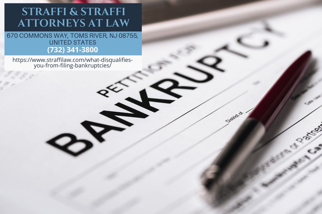 New Jersey Bankruptcy Lawyer Daniel Straffi Releases Article on Factors Causing Disqualification From Filing for Bankruptcy