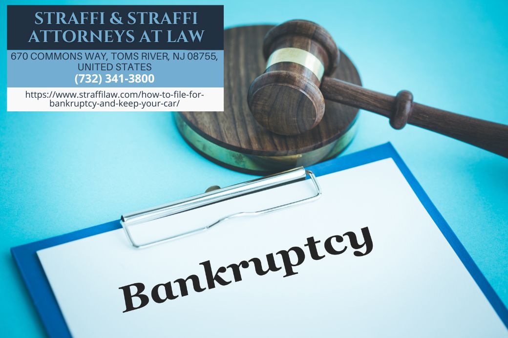 New Jersey Bankruptcy Lawyer Daniel Straffi Releases Article on Retaining Vehicle Ownership While Filing for Bankruptcy