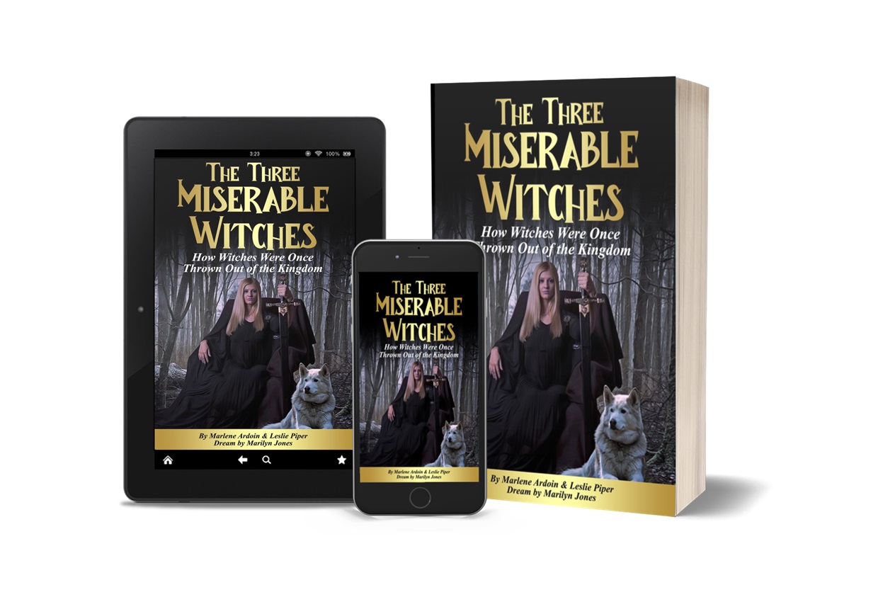 Marlene Ardoin Releases New Medieval Fantasy Novel - The Three Miserable Witches